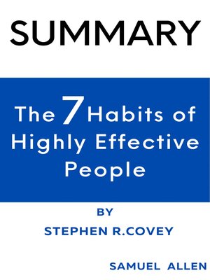 cover image of Summary of the 7 habits of Highly Effective People